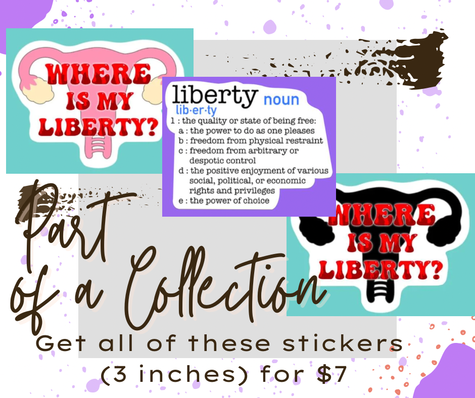 Liberty Defined Sticker | Vinyl Stickers