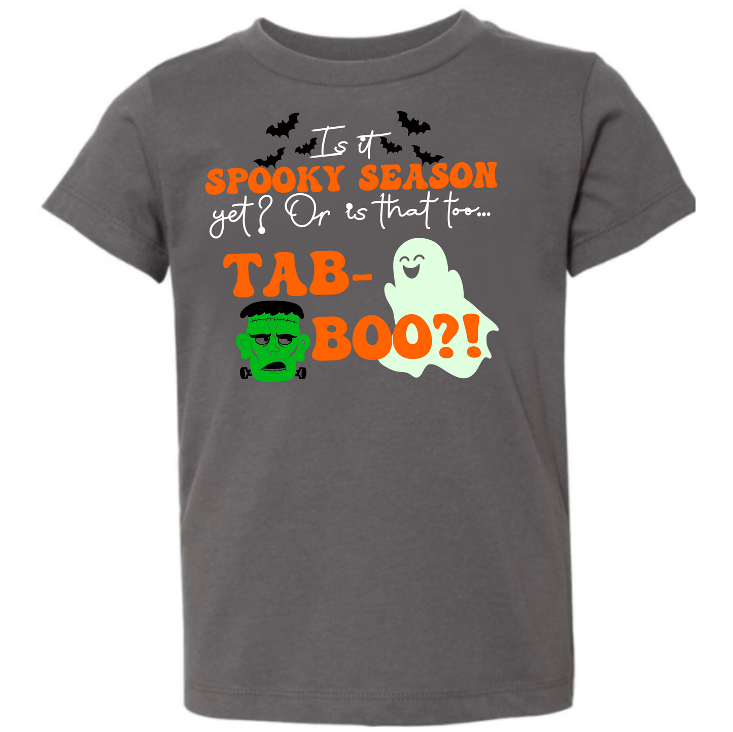Is it spooky season yet? Or is that too…TAB-BOO?! | Fall/Halloween Funny Shirt